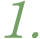 1